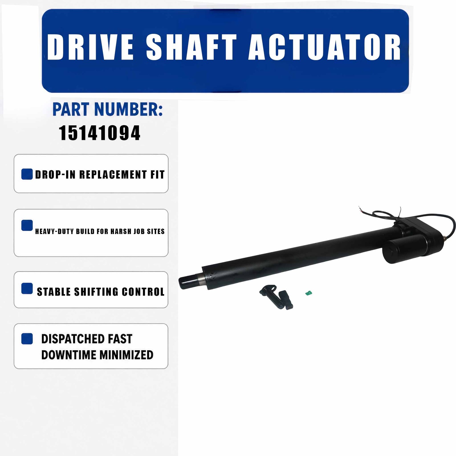 15141094 Drive shaft Actuator For Volvo Wheel Loader L180H HL L250G L220H L110G